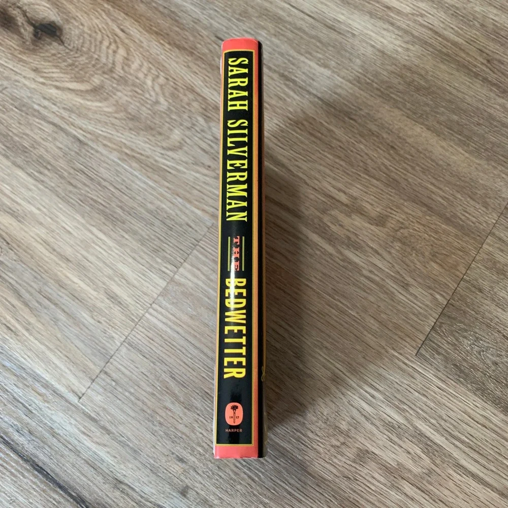 The Bedwetter Sarah Silverman First Edition Hardcover Memoir 2010 Humor Book